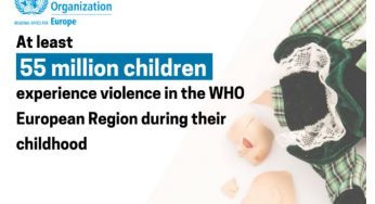 55 million children experience some form of violence in Europe