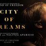 'city of dreams' movie tells a scary but true story on border crisis and migrant exploitation report…