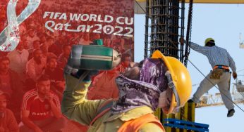 6,500 Migrant Workers Die In Qatar Prior To The FIFA World Cup 2022