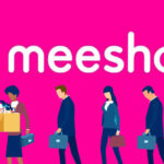 round 3 of layoffs 251 cut out from meesho